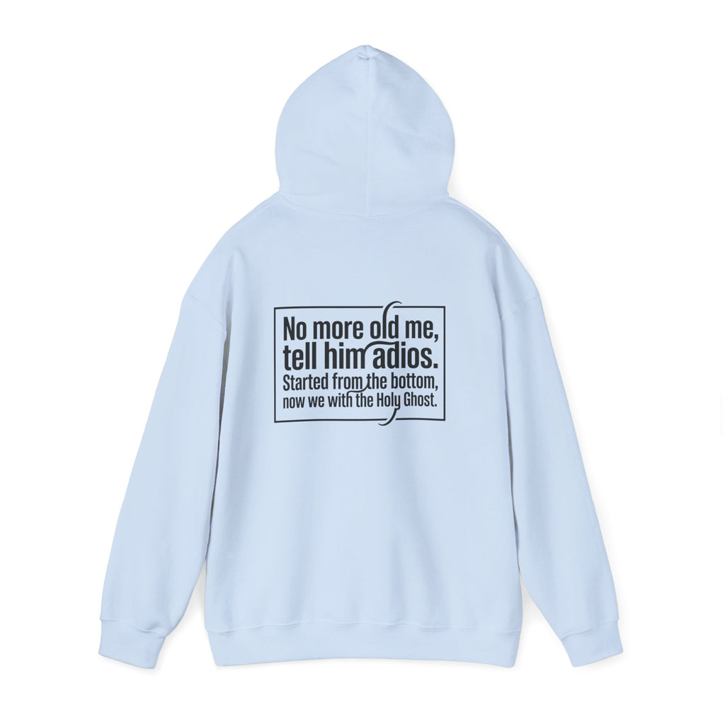 Love God "No More Old Me" Christian Hoodie