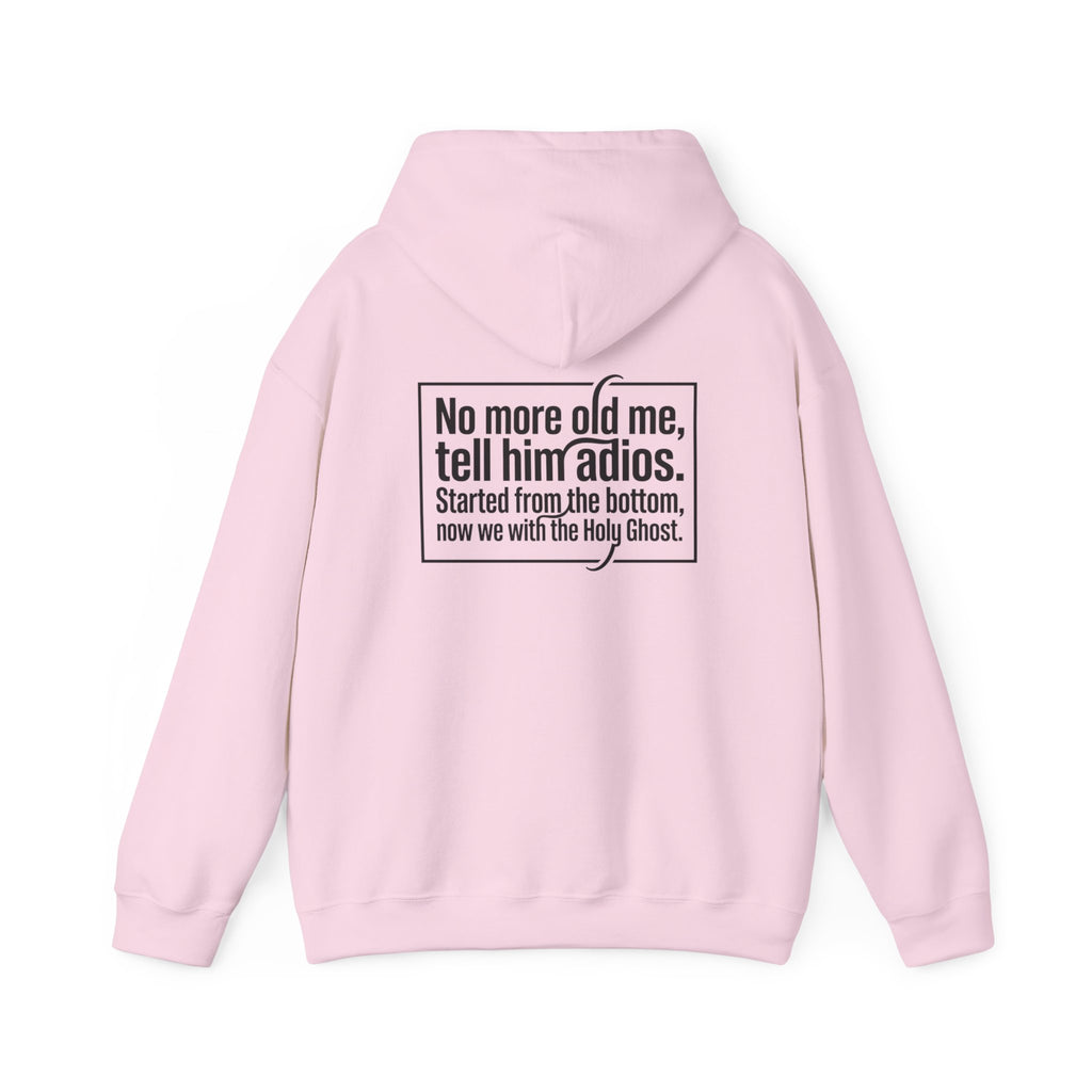 Love God "No More Old Me" Christian Hoodie