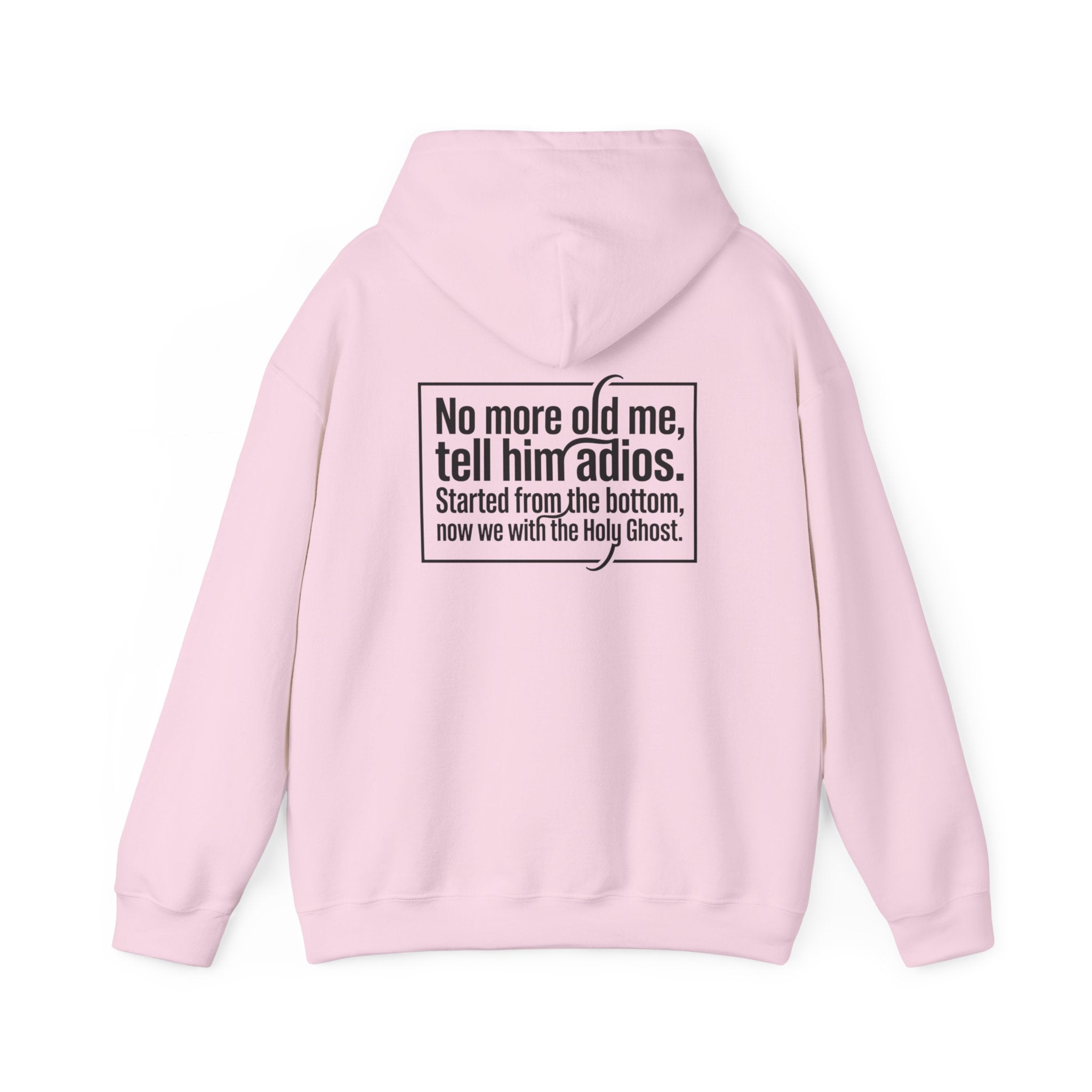Love God "No More Old Me" Christian Hoodie