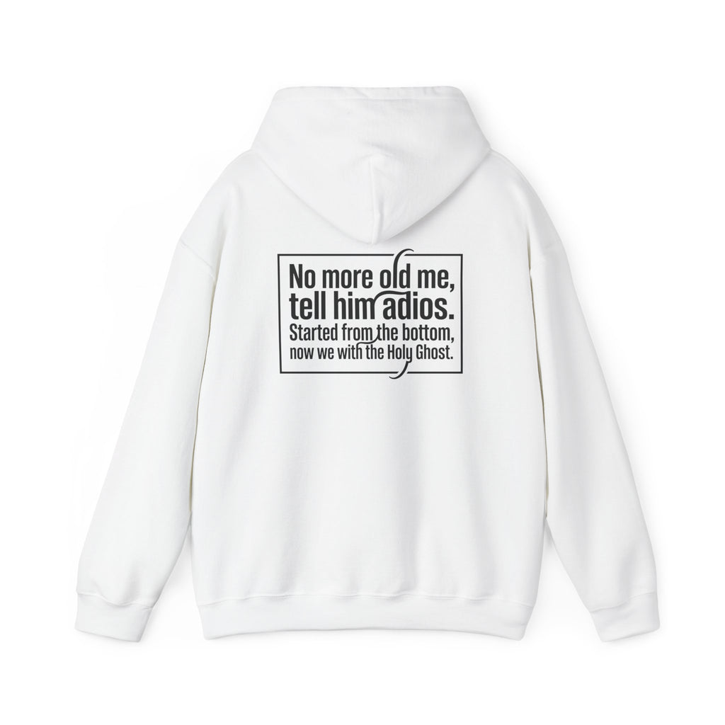 Love God "No More Old Me" Christian Hoodie